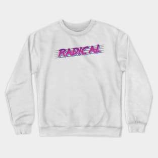 RADICAL Crewneck Sweatshirt